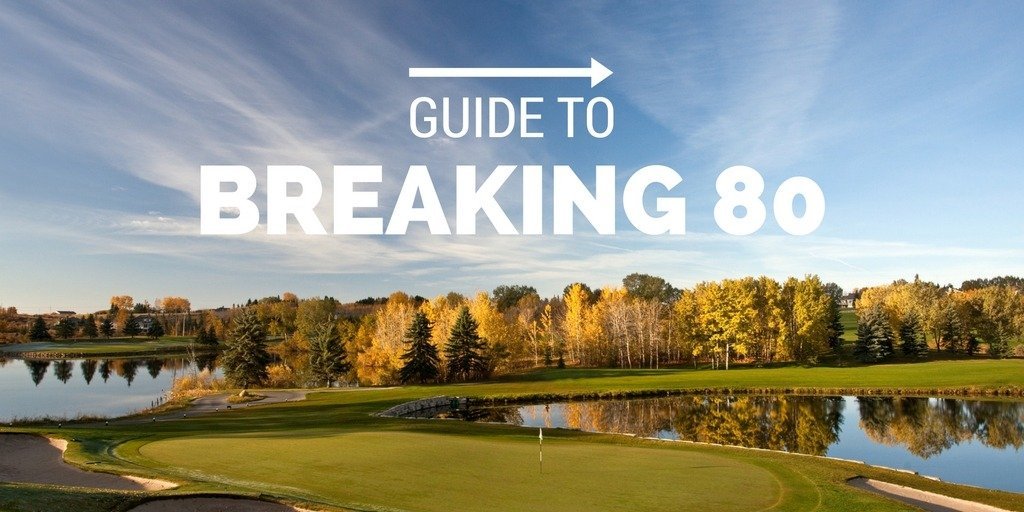 how to break 80 in golf main