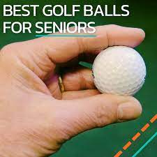 best golf balls for seniors